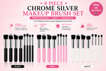 Load image into Gallery viewer, 8pc Chrome Silver Professional Makeup Brush Set – Black, White or Pink – Free UK Delivery