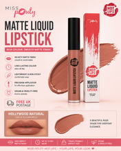 Load image into Gallery viewer, Miss Pouty HOT LIPZ Matte Liquid Lipstick – Luscious Colour with a Smooth Matte Finish