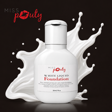 Load image into Gallery viewer, Miss Pouty White Liquid Foundation - Everyday Wear, Fancy Dress &amp; More