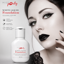 Load image into Gallery viewer, Miss Pouty White Liquid Foundation - Everyday Wear, Fancy Dress &amp; More